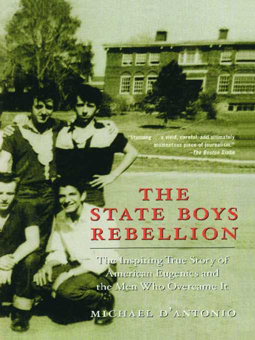 Title details for The State Boys Rebellion by Michael D'Antonio - Wait list
